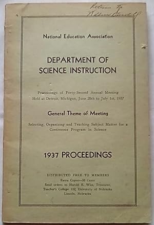 National Education Association Department of Science Instruction 1937 Proceedings