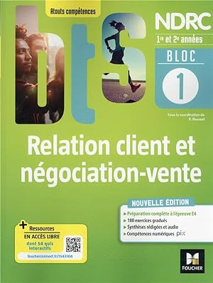 bloc 1 : relation client et négociation-vente ; BTS NDRC, 1re & 2e années ; livre élève