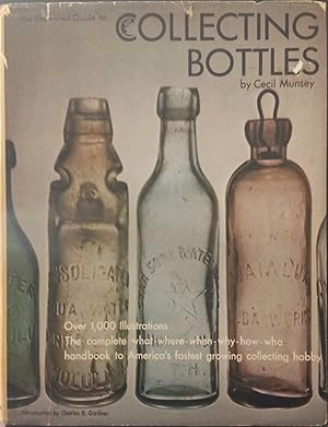 The Illustrated Guide to Collecting Bottles
