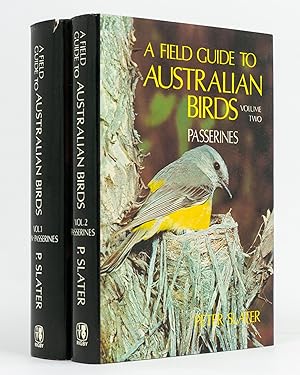 A Field Guide to Australian Birds. Volume One: Non-Passerines. [Together with] Volume Two: Passer...