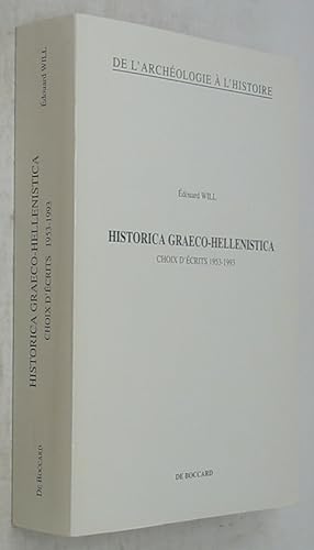Historica Graeco-Hellenistica: Choix d'Ecrits, 1953-1993