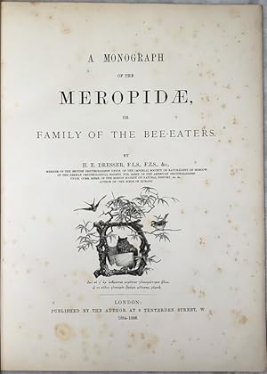 A Monograph of the Meropidae, or Family of the Bee-Eaters