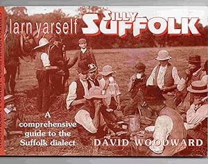 Larn Yarself Suffolk: A Comprehensive Guide to the Suffolk Dialect (Nostalgia Pocket Companion)