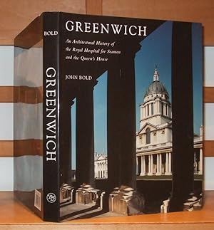Greenwich. An Architectural History of the Royal College for Seamen and the Queen's House