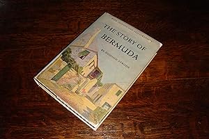 BERMUDA : The History, The People, The Architecture, The Houses & The Gardens (first printing in DJ)