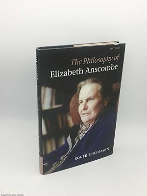 The Philosophy of Elizabeth Anscombe