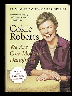 We Are Our Mothers' Daughters: Revised And Expanded Edition