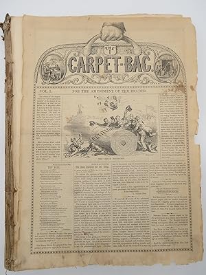 THE CARPET-BAG WEEKLY (NEWSPAPER/MAGAZINE) , VOLUME I, NO. 44-52 & VOLUME II, NO. 1-46, INCLUDING...