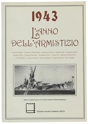 1943 - L'ANNO DELL'ARMISTIZIO.: