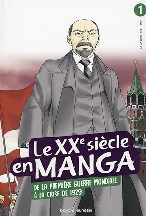 l'Histoire en manga : le XXe siècle en manga : de la Première Guerre mondiale à la crise de 1929