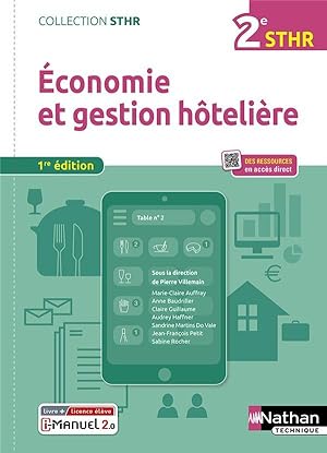 économie et gestion hôtelière : 2de STHR : livre + licence élève (édition 2022)