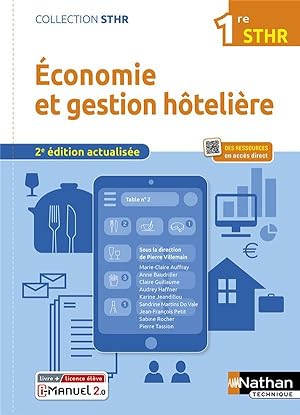 économie et gestion hôtelière : 1re STHR : livre + licence élève (édition 2022)