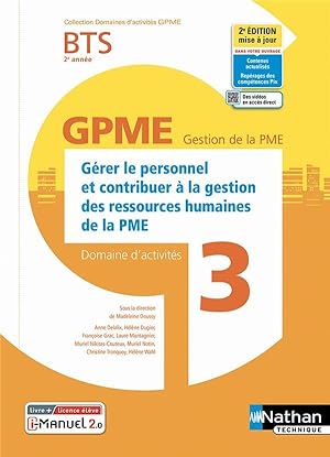 domaines d'activités GPME Tome 3 : gérer le personnel et contribuer à la GRH de la PME : BTS : 2e...
