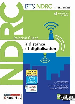 BTS NDRC : relation client à distance et digitalisation : BTS NDRC : 1re/2e années : livre + lice...