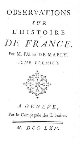 Observations sur l'histoire de France.A Geneve, par la Compagnie des Libraires, 1765.