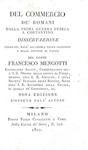 Del commercio de' Romani dalla prima guerra punica a Costantino dissertazione.Milano, presso Paol...