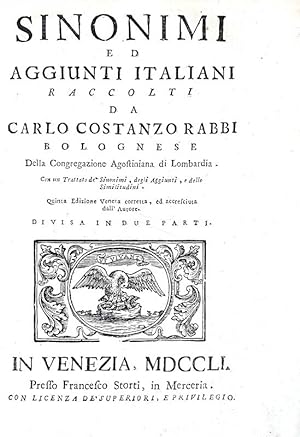 Sinonimi ed aggiunti italiani raccolti da Carlo Costanzo Rabbi bolognese della Congregazione Agos...