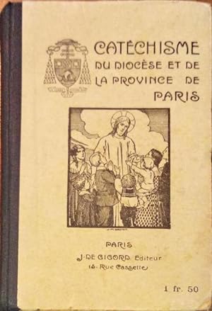 CATÉCHISME DU DIOCÈSE ET DE LA PROVINCE DE PARIS.