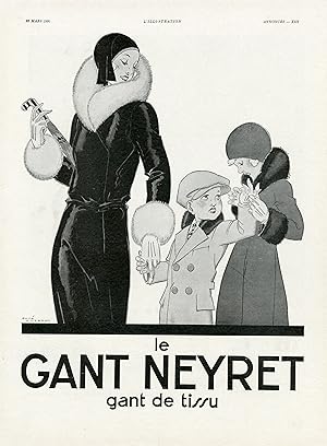 "GANT NEYRET" Annonce originale entoilée parue dans L'ILLUSTRATION du 22/03/1930 illustrée par Re...