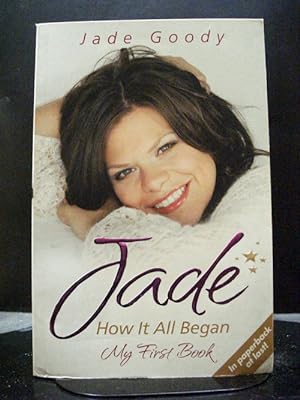 Jade: How it All Began: My The First Book