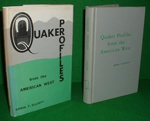 QUAKER PROFILES FROM THE AMERICAN WEST