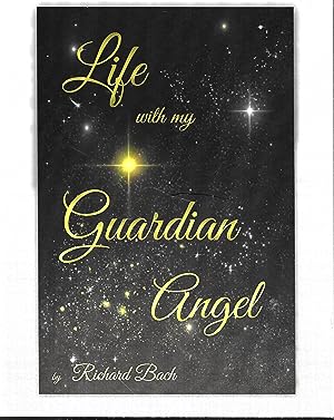 Life with my Guardian Angel