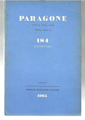 Paragone Rivista Mensile Di Arte Figurativa e letteratura Nuova Serie 4 Letteratura 184/4 Giugno ...