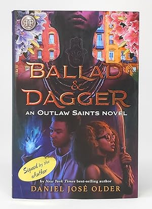 Ballad and Dagger: An Outlaw Saints Novel SIGNED FIRST EDITION