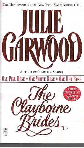 The Clayborne Brides: One Pink Rose / One White Rose / One Red Rose (3 Books in 1)