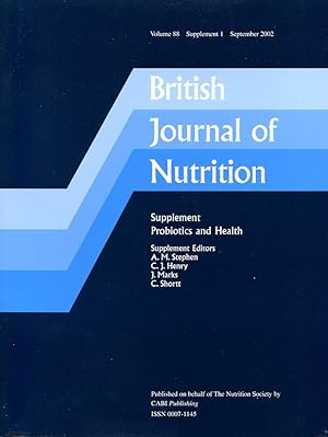 British Journal of Nutrition : Volume 88 Supplement 1 - Probiotics and Health : September 2002