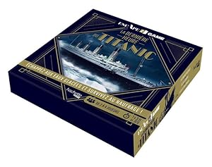 escape game ; la dernière heure du Titanic ; échappez aux eaux glacées et survivez au naufrage !
