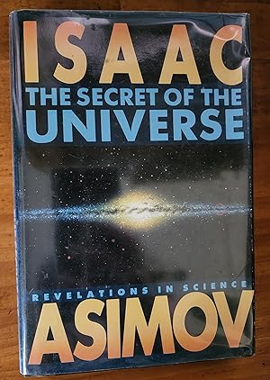 THE SECRET OF THE UNIVERSE: Revelations in Science