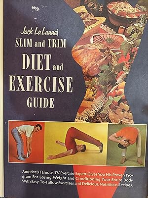 Jack LaLanne's Slim and Trim Diet and Exercise Guide