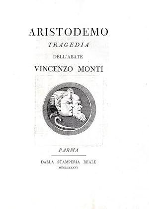 Aristodemo. Tragedia.Parma, dalla Stamperia Reale, 1786.