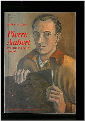 Pierre Aubert graveur et peintre vaudois