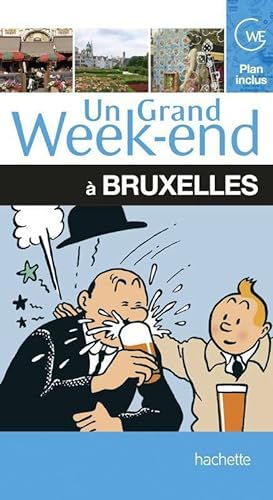 Un grand week-end ? Bruxelles - Collectif