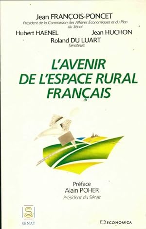 L'avenir de l'espace rural fran ais - J. Fran ois-Poncet