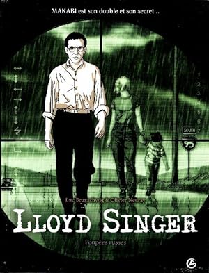 Lloyd Singer Tome I : Poup?es russes - Luc Brunschwig