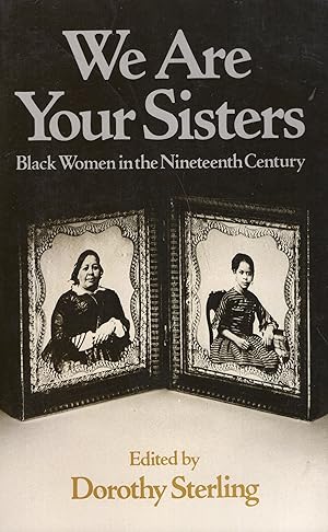 We Are Your Sisters Black Women In The