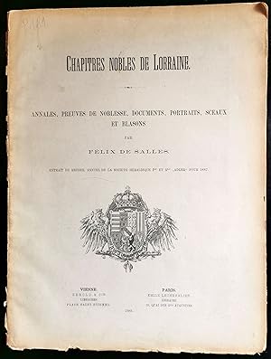 Chapitres nobles de Lorraine. Annales, preuves de noblesse, documents, portraits, sceaux et blasons