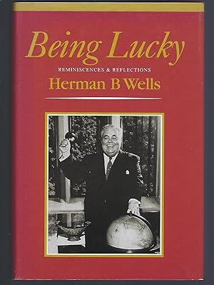 Being Lucky: Reminiscences and Reflections