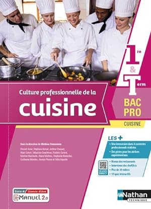 culture professionnelle de la cuisine : 1re/terminale : bac pro cuisine : livre + licence élève (...