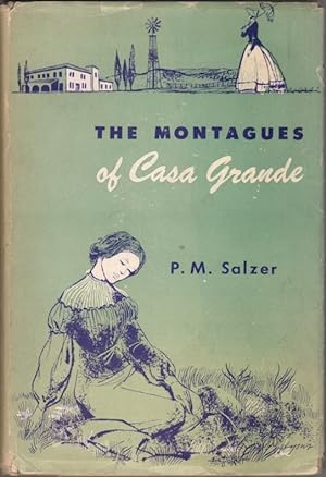 The Montagues of Casa Grande