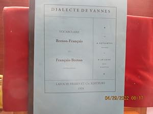 Dialecte de Vannes - Vocabulaire Breton-Français et Français-Breton - Nouvelle édition de A.Guill...