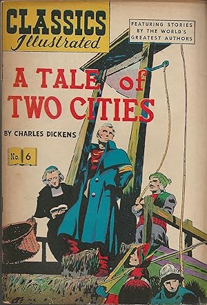 A Tale of Two Cities Classics Illustrated #7 HRN #51 VGF