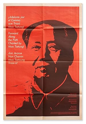 Forward Along the Path Charted by Mao Tsetung!