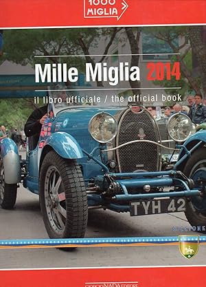Mille Miglia 2014 il libro ufficiale, the official book