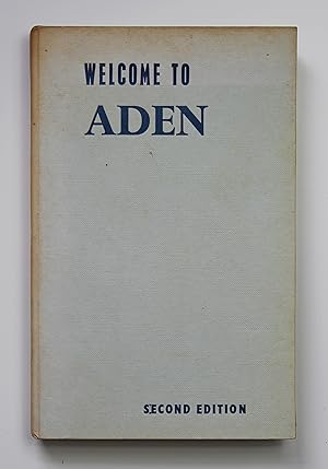 Welcome to Aden A Comprehensive Guidebook Second Edition