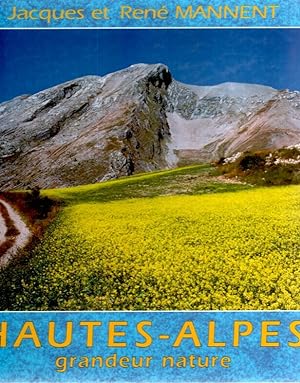 Hautes Alpes grandeur nature