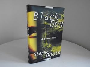 Black Dog [Signed 1st Printing / 1st Hardcover Ed.]